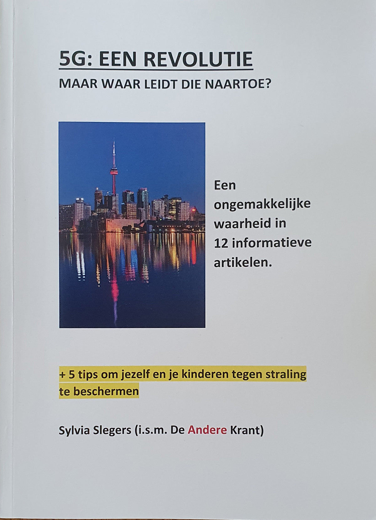 5G: een revolutie, maar waar leidt die naartoe? – Sylvia Slegers