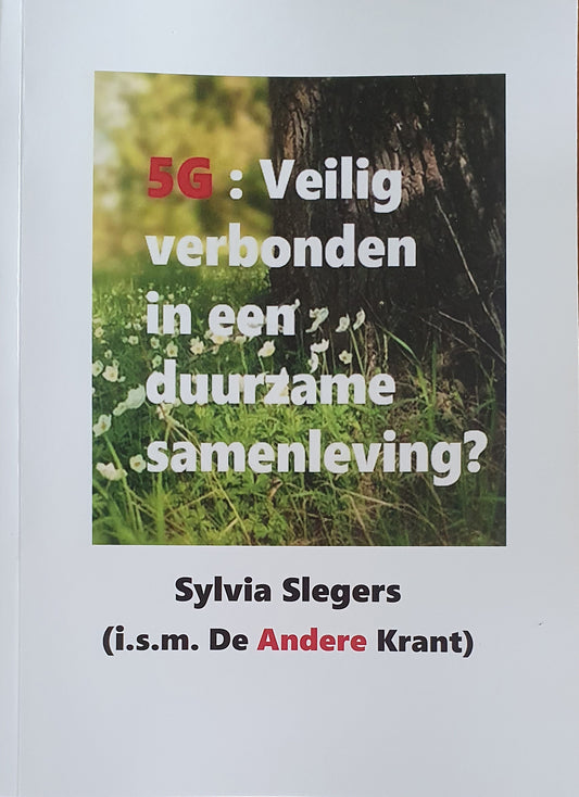 5G: veilig verbonden in een duurzame samenleving? – Sylvia Slegers